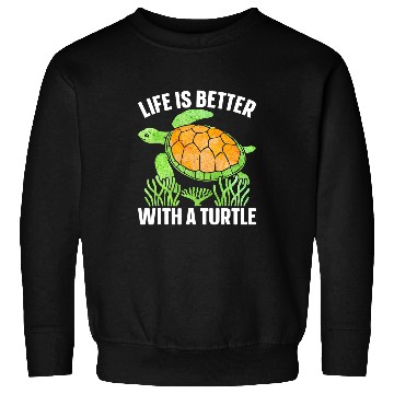 Discover Turtle Pet Life Is Better With A Turtle Sea Turtle Apparel Sweatshirts