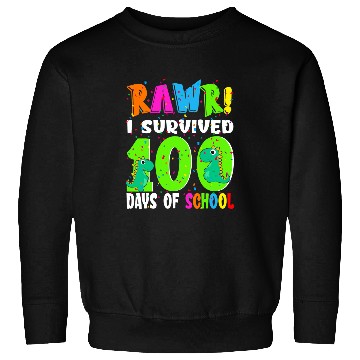 Discover Dinosaur Pet Rawr I Survived 100 Days Of School Funny Trex Dinosaur Kids Sweatshirts