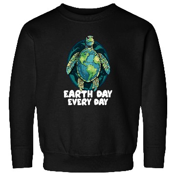 Discover Turtle Pet Earth Day Everyday Sea Turtle Environment Save Earth Sweatshirts