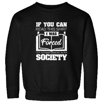Discover Book Fun if you can read this ced to put book down rejoin society Sweatshirts