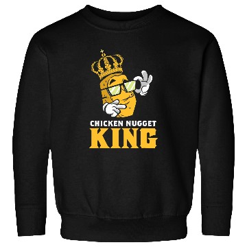 Discover Chicken Pet nugget king chicken nuggets Sweatshirts
