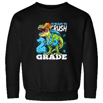 Discover Dinosaur Pet Ready To Crush 2nd Grade Dinosaur Back to School Boys Sweatshirts
