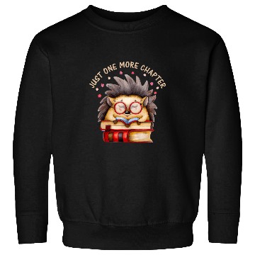 Discover Hedgehog Pet Book Nerd Just one more Chapter Sweatshirts