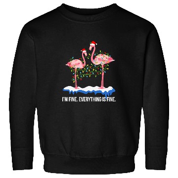 Discover Flamingo Pet Christmas Im Fine Everything Is Fine Christmas Sweatshirts