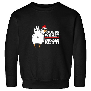 Discover Chicken Pet Guess What Chicken Butt Funny Chicken Meme Chicken Lovers Sweatshirts