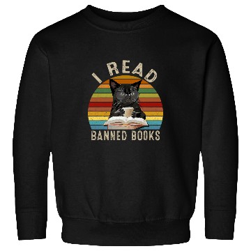 Discover Book Fun Cat I Read Banned Books Funny Bookworms Reading Sweatshirts