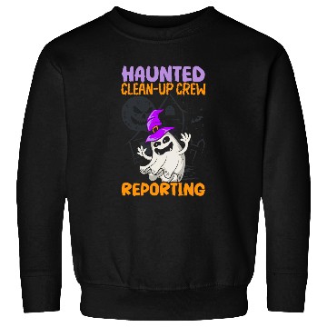 Discover Haunted CleanUp Crew Reporting School Janitor Halloween Sweatshirts