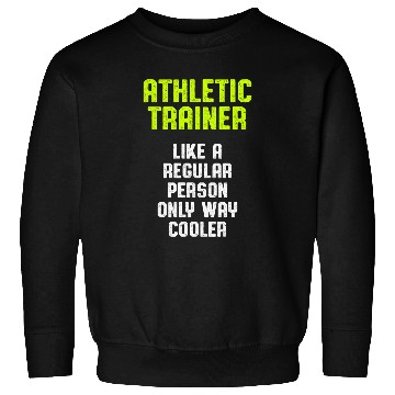 Discover Athletic Trainer Gym Coachs Wellness Coaching 22 Sweatshirts
