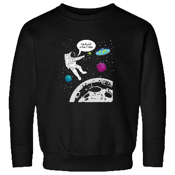 Discover Astronaut Job Funny Moon Landing Astronaut Flat Earth Sweatshirts