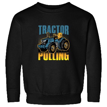 Discover Tractor Fun driving Pulling and full Pull or tractor pulling Sweatshirts