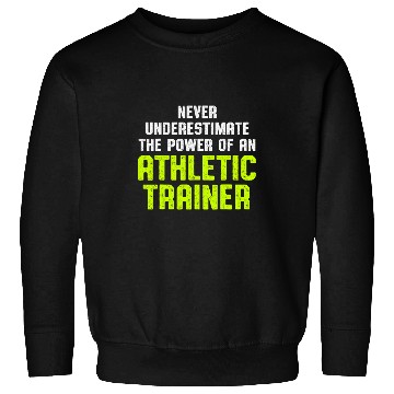 Discover Athletic Trainer Gym Coachs Never Wellness Coaching Sweatshirts