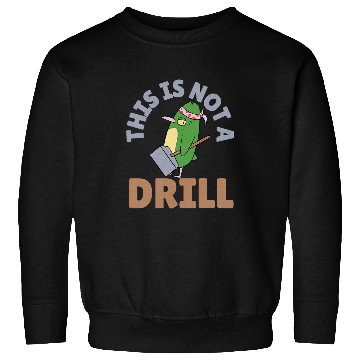 Discover Woodworker Job This is Not A Drill Funny Tools Hammer Builder Woodworking Sweatshirts