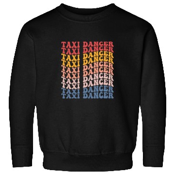 Discover Taxi Dancer Groovy Retro Sweatshirts