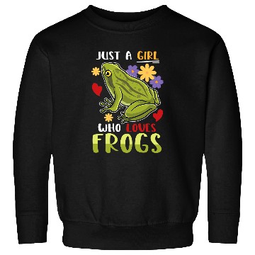 Discover Frog Pet Just A Girl Who Loves Frogs Animal Lover Frog Toad Sweatshirts