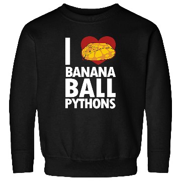 Discover Python Pet I love Banana Ball Pythons Pythonidae Banana Ball Python 1 Sweatshirts