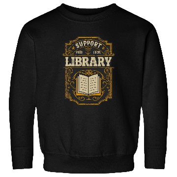 Discover Librarian Job Support Your Local Library vintages Style Librarian Sweatshirts