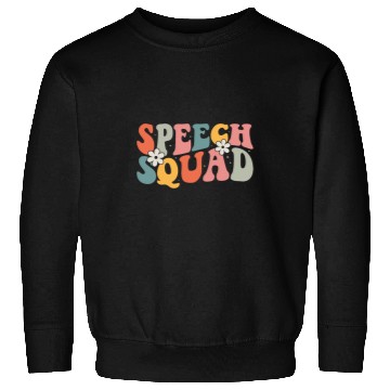Discover Groovy Speech Squad Speech Language Pathologist Therapist Sweatshirts