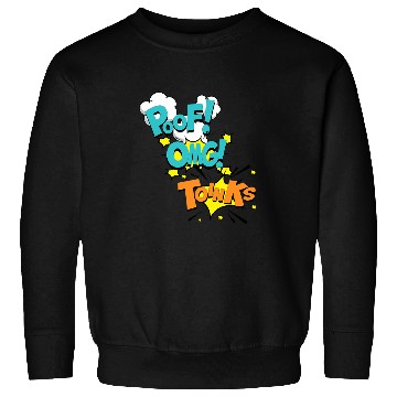 Discover Book Fun Comic Book Effect POOF OMG TOINKS Sweatshirts