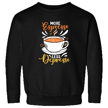 Discover Coffee Fun More Espresso Less Depresso 1 Sweatshirts