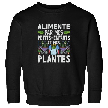 Discover Alimente Par Mes Petitsenfants Et Mes Plantes 2 Sweatshirts