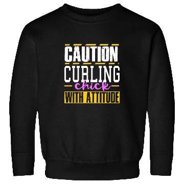 Discover Funny Curling Chick With Attitude Women Sweatshirts