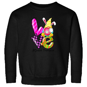Discover cute easter day gnome love speech rapist slp s Sweatshirts