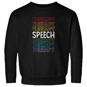 Discover Speech Therapy Speech Therapist Speech Language Pathologist Sweatshirts