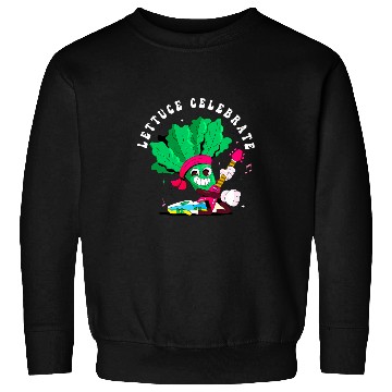 Discover Gardening Cooking Herb Lettuce Celebrate Pun Sweatshirts