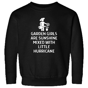 Discover Gardening Girls Sunshine Mixed Little Hurricane Women 1 Sweatshirts