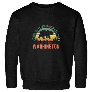 Discover Bear Pet Mount Rainier National Park Washington Bear Nature Outdoors Sweatshirts