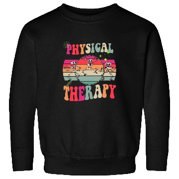 Discover Retro vintages Physical Therapy Funny Physical Therapist Sweatshirts