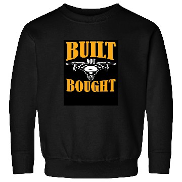 Discover Built Not Bought Cool Retro Drone Designs Present Sweatshirts