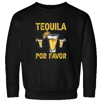 Discover Wines Fun Tequila Por Favor 8 Sweatshirts