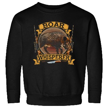 Discover Boar Whisperer Boar s Wild Boar Hunting Boar Hunter Hunt Sweatshirts