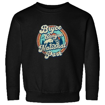 Discover Bryce Canyon National Park 3 Sweatshirts