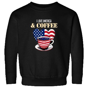 Discover Coffee Fun American Flag I Love America and Coffee Cup Sweatshirts