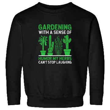Discover Herb Gardenener Gardening Garden Work Herb Lover Garden Work 5 Sweatshirts