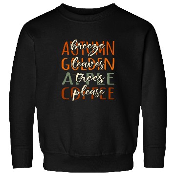 Discover Coffee Fun Autumn Breeze Apple Trees Coffee Please Apple Picking Crew Sweatshirts
