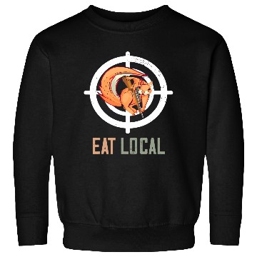 Discover Eat Local Squirrel Hunter Squirrel Hunting Target Sweatshirts