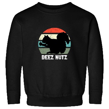 Discover Squirrel Pet Deez Nutz Nutcracker Squirrel Gopher Chipmunk Dees Nuts Sweatshirts