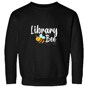 Discover Librarian Job Library Bee Librarian Funny Bumblebee Sweatshirts
