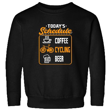 Discover Beer Fun Today s Schedule Coffee Cycling Beer Bicycling Drinking Sweatshirts