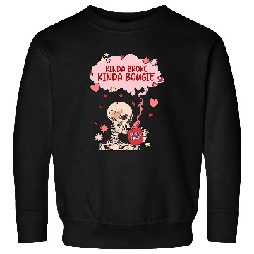 Discover Coffee Fun Kinda Broke Kinda Bougie Snarky Skeletons Coffee Sweatshirts