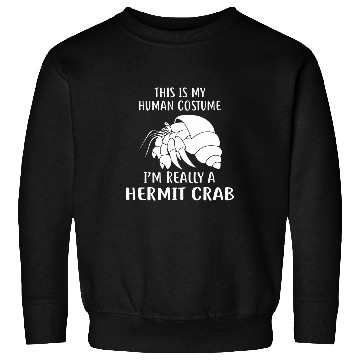 Discover Hermit Crab I Am Really A Hermit Crab Tee Sweatshirts