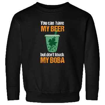 Discover Beer Fun Boba Tea St Patrick s Day Bubble Milk Tea Beer Lover Sweatshirts