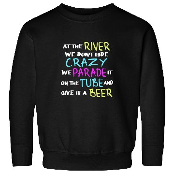 Discover Beer Fun Drinking River Rafting Hilarious River Rat Gift 24 Sweatshirts
