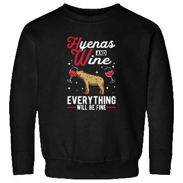Discover Wines Fun Hyena And Wines Aardwolfs Spotted Hyena Sweatshirts