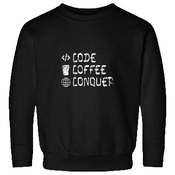 Discover Coffee Fun Code Coffee Conquer Bootstrap Bootstrapping Indie hackers 1 Sweatshirts