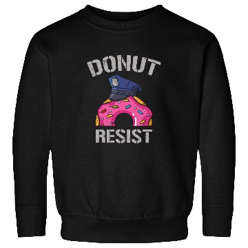 Discover Donut Resist Law Enforcement Cop Policeman Sweatshirts