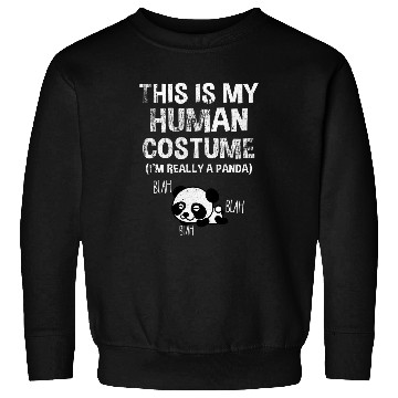 Discover Panda Pet This is My Human Costume I m Really A Panda Halloween 2 Sweatshirts